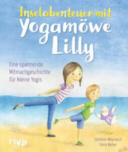 Cover des Kinderbuches "Inselabenteuer mit Yogamöve Lilly"